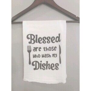 Handmade Blessed Wash My Dishes Quote Flour Sack Towel Cotton Hand Printed Gift